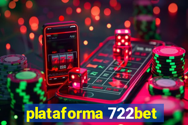 plataforma 722bet